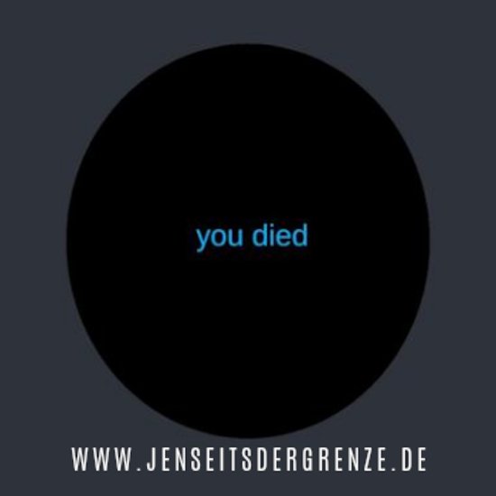 you died // du bist gestorben
